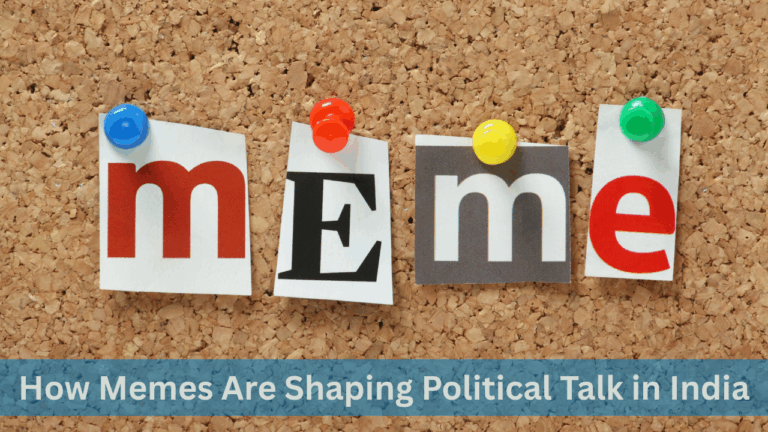 The Meme Effect: How Memes Are Shaping Political Talk in India