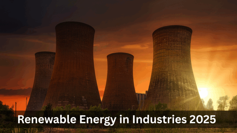 Renewable Energy in Industries 2025: How Indian Companies Are Going Green